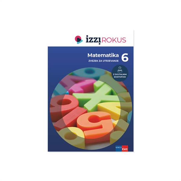 IZZIROKUS MATEMATIKA 6, zvezek za utrjevanje + digitalni dostop