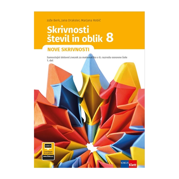SKRIVNOSTI ŠTEVIL IN OBLIK 8 - NOVE SKRIVNOSTI, sam. del. zvezek v 3. delih