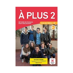 A PLUS! 2 hibridna izdaja, učbenik s kodo za dostop do Espace virtuel