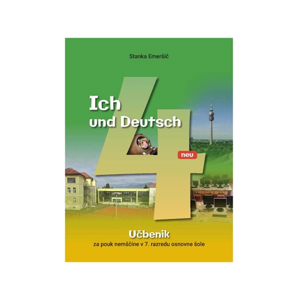 ICH UND DEUTSCH 4 NEU, učbenik za nemščino v 7. razredu osnove šole