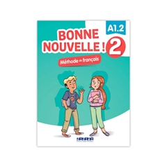 BONNE NOUVELLE! 2, učbenik za francoščino
