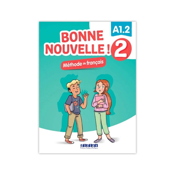 BONNE NOUVELLE! 2, učbenik za francoščino