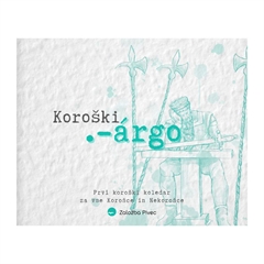 Večni koledar, Koroški argo