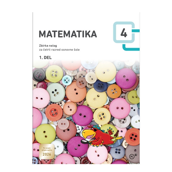 MATEMATIKA 4, zbirka nalog, 1. DEL