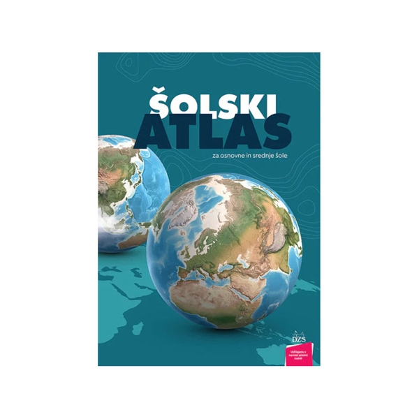 ŠOLSKI ATLAS ZA OSNOVNE IN SREDNJE ŠOLE (2026)