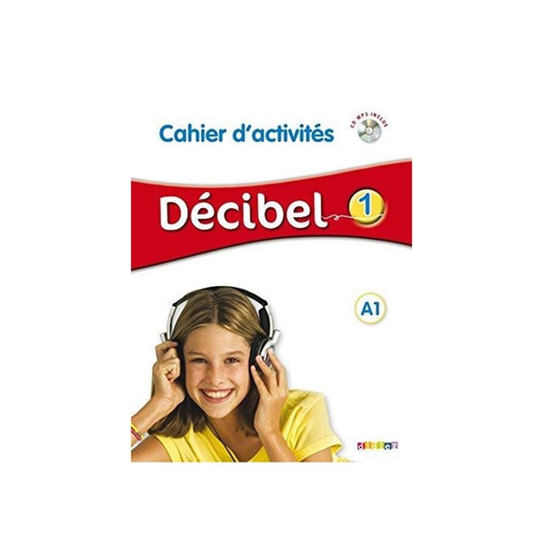 DÉCIBEL 1, NIVEAU A1, delovni zvezek, Francoščina