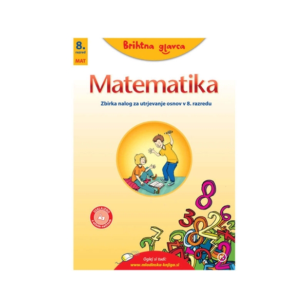 Brihtna glavca, matematika 8, zbirka nalog za utrjevanje